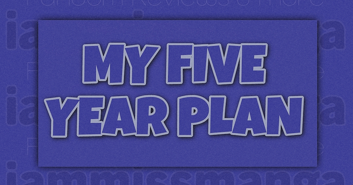 Plans for 2022 and the Future- Five Year&nbsp;Plan